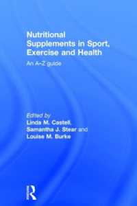 Nutritional Supplements in Sport, Exercise and Health : An A-Z Guide