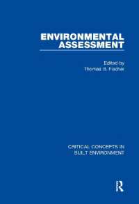 環境アセスメント：都市・建築環境の重要概念（全４巻）<br>Environmental Assessment (Critical Concepts in Built Environment)