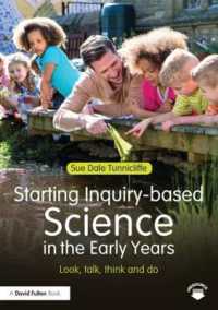 Starting Inquiry-based Science in the Early Years : Look, talk, think and do