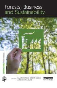 森林、林業と持続可能性<br>Forests, Business and Sustainability (The Earthscan Forest Library)