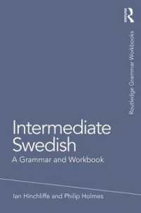 Intermediate Swedish : A Grammar and Workbook (Routledge Grammar Workbooks)