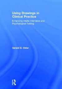 Using Drawings in Clinical Practice : Enhancing Intake Interviews and Psychological Testing