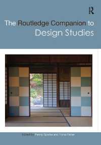 ラウトレッジ版　デザイン研究必携<br>The Routledge Companion to Design Studies (Routledge Art History and Visual Studies Companions)