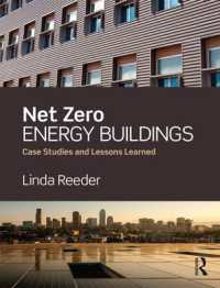 ネット・ゼロ・エネルギー建造物：事例研究<br>Net Zero Energy Buildings : Case Studies and Lessons Learned