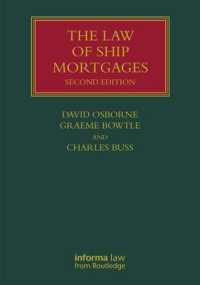 The Law of Ship Mortgages (Lloyd's Shipping Law Library)
