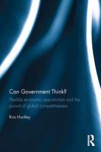 Can Government Think? : Flexible economic opportunism and the pursuit of global competitiveness