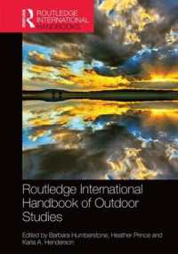 ラウトレッジ版　アウトドア研究国際ハンドブック<br>Routledge International Handbook of Outdoor Studies (Routledge International Handbooks)