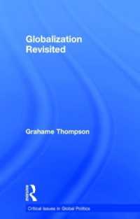 グローバル化の再考<br>Globalization Revisited (Critical Issues in Global Politics)