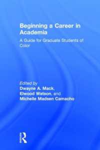 Beginning a Career in Academia : A Guide for Graduate Students of Color