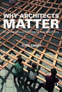 なぜ建築家が重要なのか<br>Why Architects Matter : Evidencing and Communicating the Value of Architects
