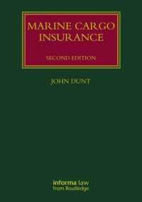 貨物海上保険（第２版）<br>Marine Cargo Insurance (Lloyd's Shipping Law Library) （2ND）