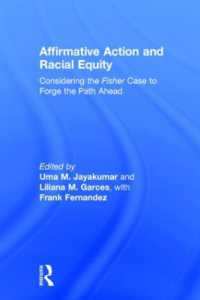 アファーマティブ・アクションと人種的公正<br>Affirmative Action and Racial Equity : Considering the Fisher Case to Forge the Path Ahead
