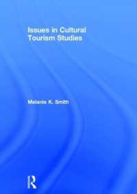 文化ツーリズム研究の諸論点（第３版）<br>Issues in Cultural Tourism Studies （3RD）