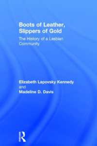 Boots of Leather, Slippers of Gold : The History of a Lesbian Community （2ND）