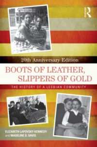 Boots of Leather, Slippers of Gold : The History of a Lesbian Community （2ND）