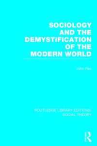 Sociology and the Demystification of the Modern World (RLE Social Theory) (Routledge Library Editions: Social Theory)