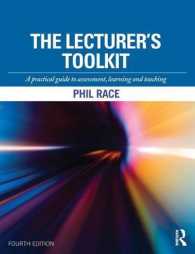 The Lecturer's Toolkit : A Practical Guide to Assessment, Learning and Teaching （4TH）