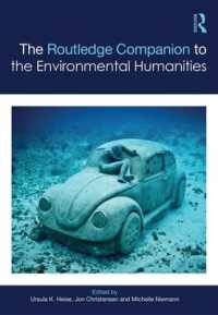 ラウトレッジ版　環境人文学必携<br>The Routledge Companion to the Environmental Humanities (Routledge Literature Companions)