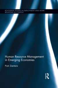 新興経済国の人的資源管理<br>Human Resource Management in Emerging Economies (Routledge Studies in Employment and Work Relations in Context)