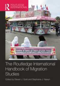 ラウトレッジ版 移住研究国際ハンドブック<br>Routledge International Handbook of Migration Studies (Routledge International Handbooks)