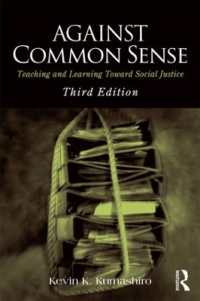 Against Common Sense : Teaching and Learning toward Social Justice