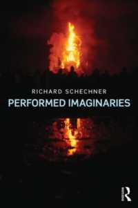 Ｒ・シェクナー著／仮想のパフォーマンス：２１世紀の社会論<br>Performed Imaginaries