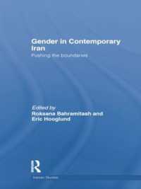Gender in Contemporary Iran : Pushing the Boundaries (Iranian Studies)