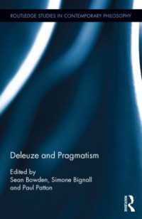 ドゥルーズとプラグマティズム<br>Deleuze and Pragmatism (Routledge Studies in Contemporary Philosophy)