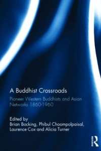 西洋の初期仏教徒とアジア･ネットワーク1860-1960年<br>A Buddhist Crossroads : Pioneer Western Buddhists and Asian Networks 1860-1960