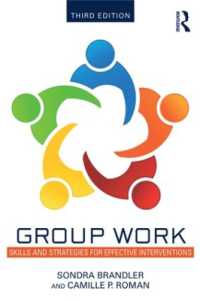 Group Work : Skills and Strategies for Effective Interventions （3RD）