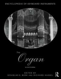 オルガン百科事典<br>The Organ : An Encyclopedia