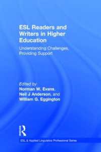 ESL Readers and Writers in Higher Education : Understanding Challenges, Providing Support (Esl & Applied Linguistics Professional Series)