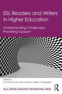 ESL Readers and Writers in Higher Education : Understanding Challenges, Providing Support (Esl & Applied Linguistics Professional Series)