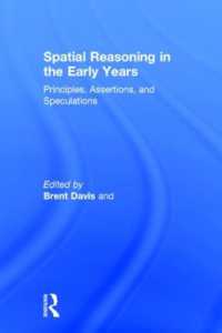 Spatial Reasoning in the Early Years : Principles, Assertions, and Speculations