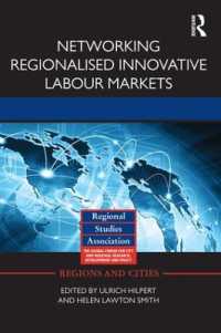 Networking Regionalised Innovative Labour Markets (Regions and Cities)