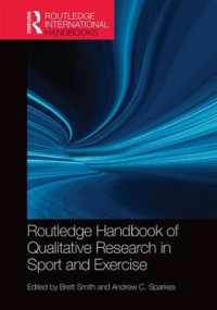 ラウトレッジ版　スポーツ・運動の質的研究ハンドブック<br>Routledge Handbook of Qualitative Research in Sport and Exercise (Routledge International Handbooks)