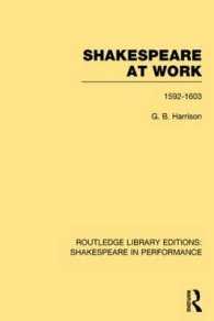 Shakespeare at Work, 1592-1603 (Routledge Library Editions: Shakespeare in Performance)