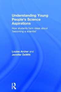 Understanding Young People's Science Aspirations : How students form ideas about 'becoming a scientist'