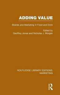 Adding Value (RLE Marketing) : Brands and Marketing in Food and Drink (Routledge Library Editions: Marketing)