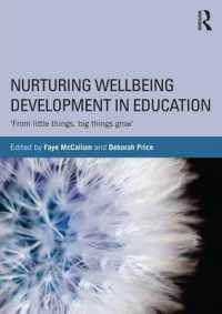 Nurturing Wellbeing Development in Education : From little things, big things grow