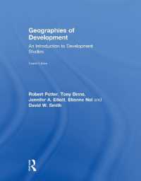 開発の地理学（第４版）<br>Geographies of Development : An Introduction to Development Studies （4TH）