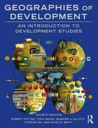 開発の地理学（第４版）<br>Geographies of Development : An Introduction to Development Studies （4TH）
