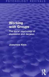 Working with Groups (Psychology Revivals) : The Social Psychology of Discussion and Decision (Psychology Revivals)