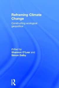 Reframing Climate Change : Constructing ecological geopolitics