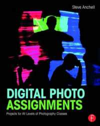 Digital Photo Assignments : Projects for All Levels of Photography Classes (Photography Educators Series)