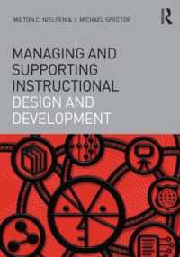 Managing and Supporting Instructional Design and Development (Interdisciplinary Approaches to Educational Technology)