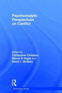 Psychoanalytic Perspectives on Conflict (Psychological Issues)