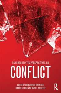 Psychoanalytic Perspectives on Conflict (Psychological Issues)