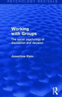 Working with Groups (Psychology Revivals) : The Social Psychology of Discussion and Decision (Psychology Revivals)