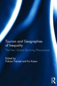 Tourism and Geographies of Inequality : The New Global Slumming Phenomenon